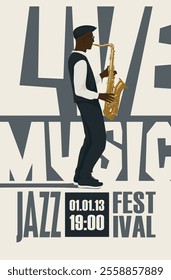 vector poster for jazz live music festival with drawing of saxophonist with saxophone in retro style. Music banner, flyer, invitation and ticket