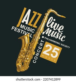 Vector poster for jazz music festival and live music concert with golden saxophone and inscriptions. Music banner, flyer, cover, invitation, ticket in retro style background