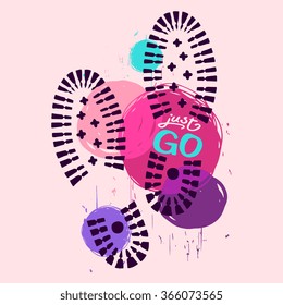 Vector poster "Just GO" with footstep and isolated on abstract colorful texture