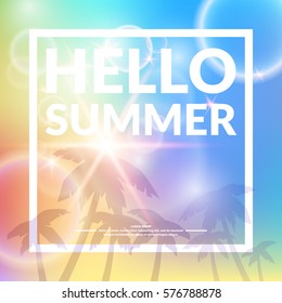 Vector poster with lettering Hello summer. For travel and leisure in the cartoon decorative style.