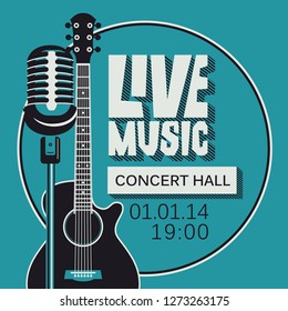 Vector poster for a live music concert or festival with a microphone, acoustic guitar and inscription in retro style. Template for flyers, banners, invitations, brochures and covers