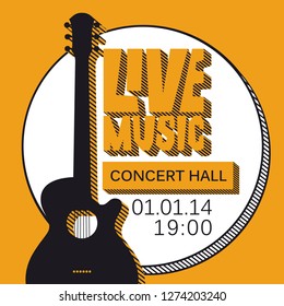 Vector poster for a live music concert or festival with an acoustic guitar and inscription in retro style on the yellow background. Template for flyers, banners, invitations, brochures and covers