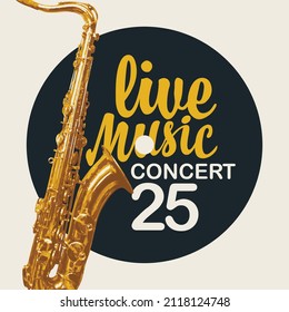 Vector poster for a live music concert in the form of a vinyl record cover with a golden saxophone and inscription in retro style. Suitable for flyer, invitation, cover, playbill, advertising banner