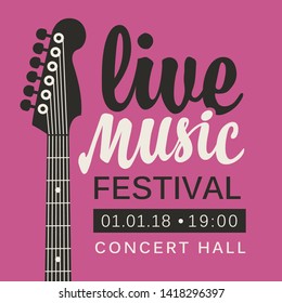 Vector poster for a live music festival or concert with a guitar neck and inscription in retro style on the lilac background. Template for flyers, banners, invitations, brochures or covers