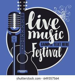 Vector poster for a live music festival with a microphone, acoustic guitar and inscription in retro style on blue background. Template for flyers, banners, invitations, brochures and covers.