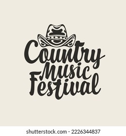 Vector poster or logo for country music festival with cowboy hat in retro style. Suitable for for emblem, t-shirt design, flyer, invitation, cover