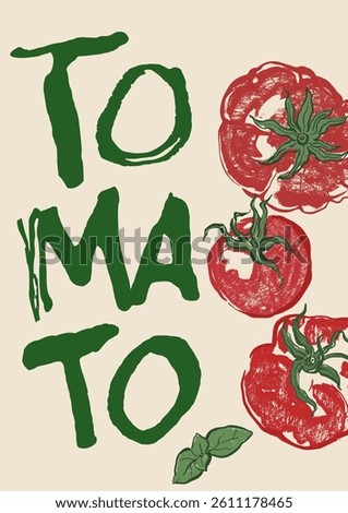 Vector poster with Mediterranean tomatoes and short phrase. Hand-drawn card isolated on white and blue background. Tasty food for design, print, fabric or background.