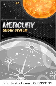 Vector Poster for Mercury, vertical banner with illustration of rotating stone mercury planet around cartoon sun on black starry background, decorative a4 leaflet with words mercury - solar system