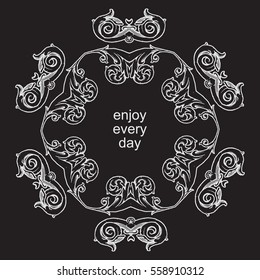 Vector poster with motivation quote in hand drawn calligraphic ornament frame

