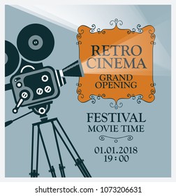 Vector poster for movie festival with old fashioned movie camera. Cinema background with words Retro cinema, Grand opening. Can used for banner, poster, web page, background