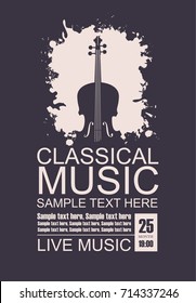 Vector poster for music concert with a violin on a black background, the words classical music and place for text in grunge style