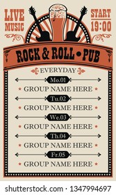 Vector poster for music rock and roll pub with live music with beer glass and guitars. A daily schedule of performances of music groups in retro style