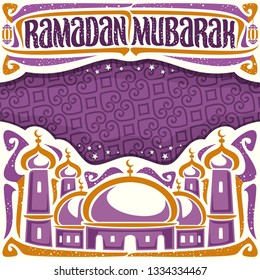 Vector poster for muslim wish Ramadan Mubarak with copy space, white headline with old lanterns, calligraphic brush font for words ramadan mubarak, mosque with domes and minarets on moroccan ornament.
