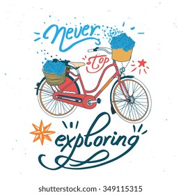 Vector poster "Never stop exploring". Vintage bicycle with basket