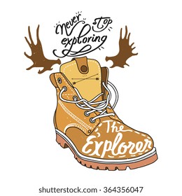 Vector poster "Never stop exploring. The Explorer" with boot, horns and arrows