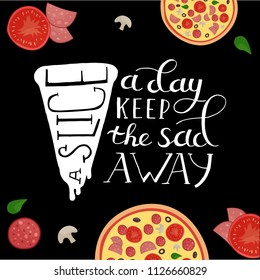 Vector poster on a pizza theme. Lettering