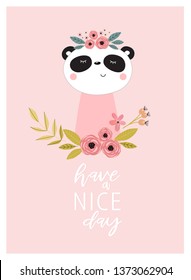 Vector poster with a panda "have a nice day." Little cartoon panda
