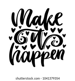 Vector poster with phrase and decor elements. Typography card, image with lettering. Black quote and different decorations. Design for t-shirt and prints.