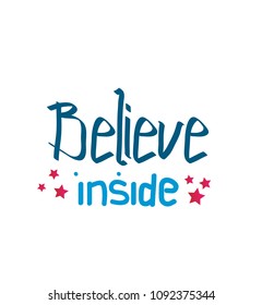 Vector poster with phrase and decor elements. Typography card color image. 
Design for t-shirt and prints.
