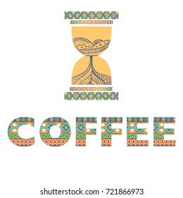 Vector poster with phrase decor elements. Typography card, image. Design for t-shirt and prints. It s coffee time. Ethnic african geometric style