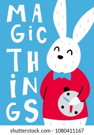 Vector poster with phrase, girl and decor elements. Magic things text. Typography card, color image. Fairytale theme. Design for t-shirt and prints.