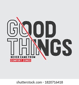 Vector poster with the phrase "Good Things Come To Those Who Hustle". Motivation Poster for office and home. Me Awesome Design for t-shirt and print.