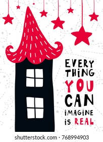 Vector poster with phrase, rocket and decor elements. Typography card, color image. Everything you can imagine is real. Design for t-shirt and prints.