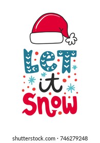 Vector poster with phrase, Santa and decor elements. Typography card, color image. Merry Christmas. Design for t-shirt and prints.