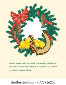 Vector poster with picture of horseshoe with gold coins, fir branches, cones and red ribbon with place for text on light background. Symbol of good luck.

