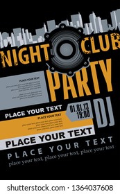 Vector poster or playbill for a music party in the nightclub with speaker and place for text on the abstract background with skyscrapers of the modern city. Music DJ party concept