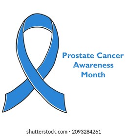 Vector poster for Prostate Cancer Awareness annual initiative,outline of ribbon and words Prostate cancer upon blue background. Cancer symbol