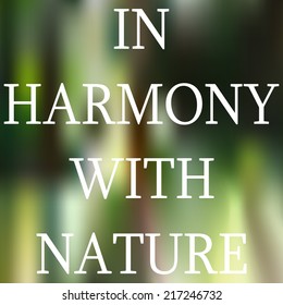 Vector poster with quote 'In harmony with nature'