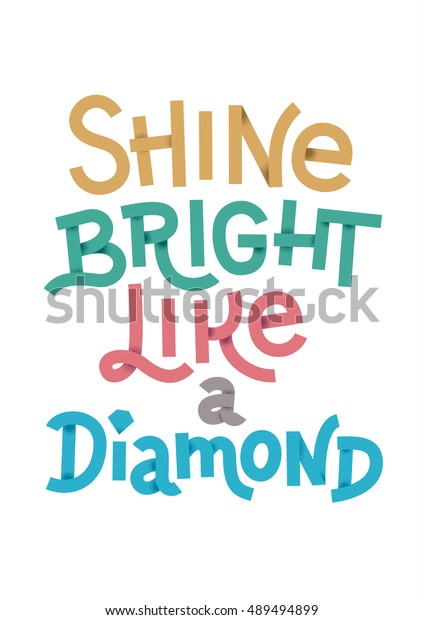 Vector Poster Quote Shine Bright Like Stock Vector Royalty Free