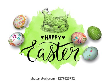 Vector poster with realistic decorated 3D eggs, hand drawn chicken and watercolor. Handwriting inscription Happy Easter. Green background. Lettering, calligraphy. Vintage hand drawn illustration.