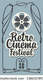 Vector poster for retro cinema festival with old film strip reel and calligraphic inscription. Can be used for banner, flyer, billboard, web page, background, tickets