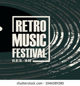 Vector poster for a retro music festival with black vinyl record in grunge style.