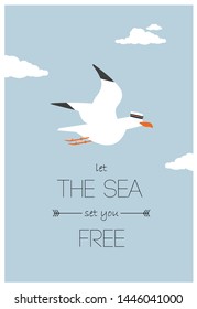 Vector poster with a seagull "let the sea set you free"
