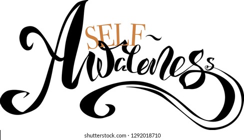 Vector poster self-awareness. Hand painted lettering for cards, clothes, motivate, logo design.