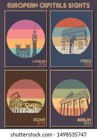 Vector Poster Set European Capitals: Berlin, Rome, Paris, London. Vintage Colors