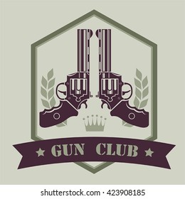 Vector poster shooting club with two pistols, a crown and a burgundy ribbon on a green background