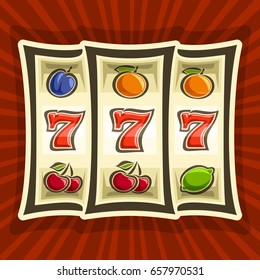 Vector poster for Slot Machine theme: gambling logo for online casino on background of rays of light, gamble game icon with classic bonus win 777, on reel of slot machine classic fruit lucky symbols.