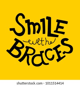 Vector poster "Smile with braces"