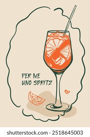 Vektorposter mit Spritz und Handbuchstaben-Motivationsphrase. Per me uno spritz. Handgezeichnete lineare Karte einzeln auf beigem Hintergrund. Leckere Weingrafik für Design, Druck, Stoff oder Hintergrund.