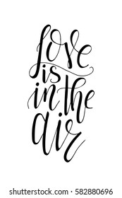 Vector poster with sweet quote. Hand drawn lettering for card design. Romantic background. Love is in the air