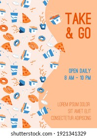 Afiche vectorial del concepto Take and Go. Diseño de plantilla de volante para cafés y restaurantes con comida para llevar. Ilustración de banner publicitario con patrón con pizza, papas fritas, perritos calientes, otra comida rápida
