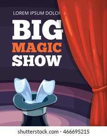 vector poster template. Invitation for magic or circus show. Illustration with red curtain, big arena of circus and conjurer cylinder. Decoration frame for your design project.