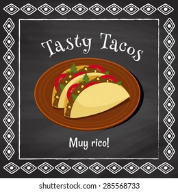 vector poster template on a chalkboard background with tacos illustration and spanish text "muy rico" which is translated as "very tasty"