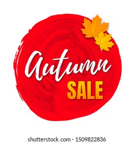 Vector poster with text Autumn Sale on realistic red paint circle with yellow cartoon maple leaves isolated on white background. Bright season promotion banner.