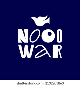 Vector poster with text say no to war