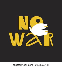 Vector poster with text say no to war